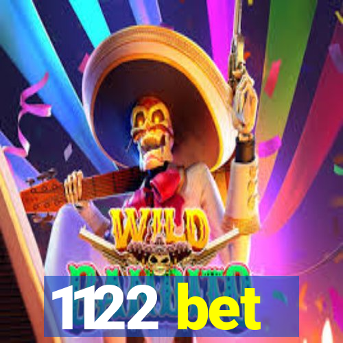 1122 bet